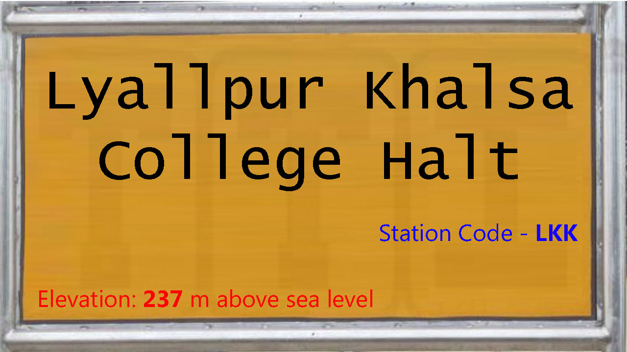Lyallpur Khalsa College Halt Lyallpur Khalsa College Halt