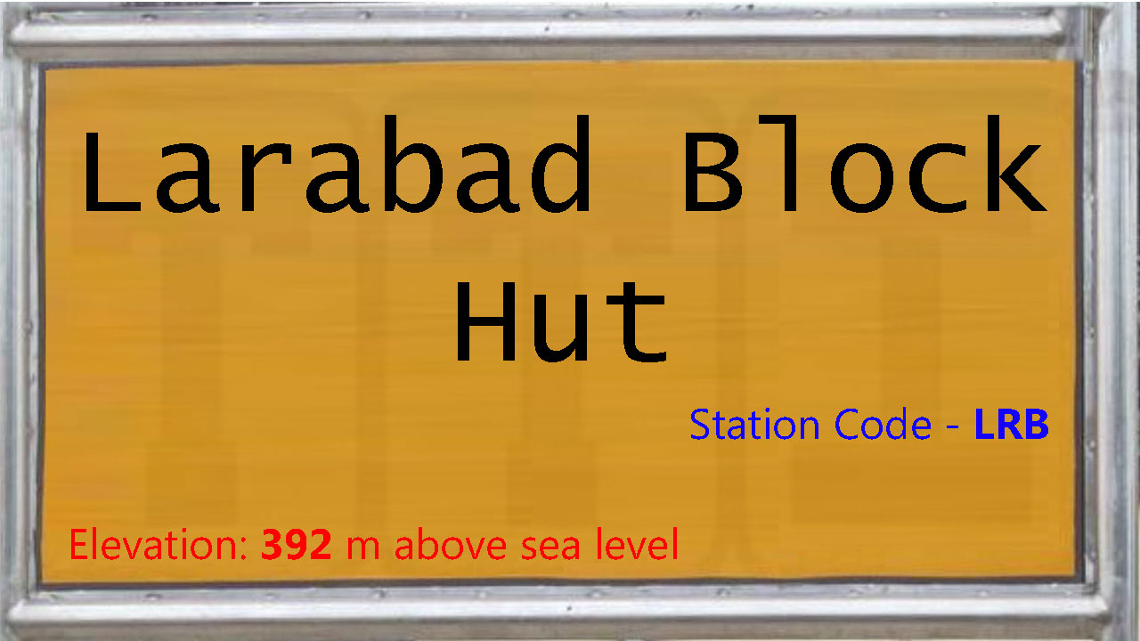 Larabad Block Hut