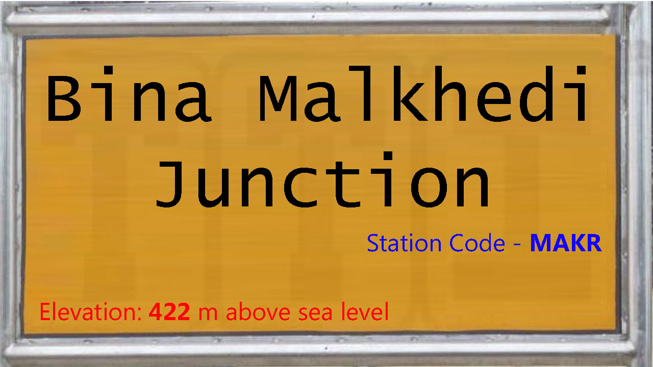 Bina Malkhedi Junction Bina Malkhedi Junction
