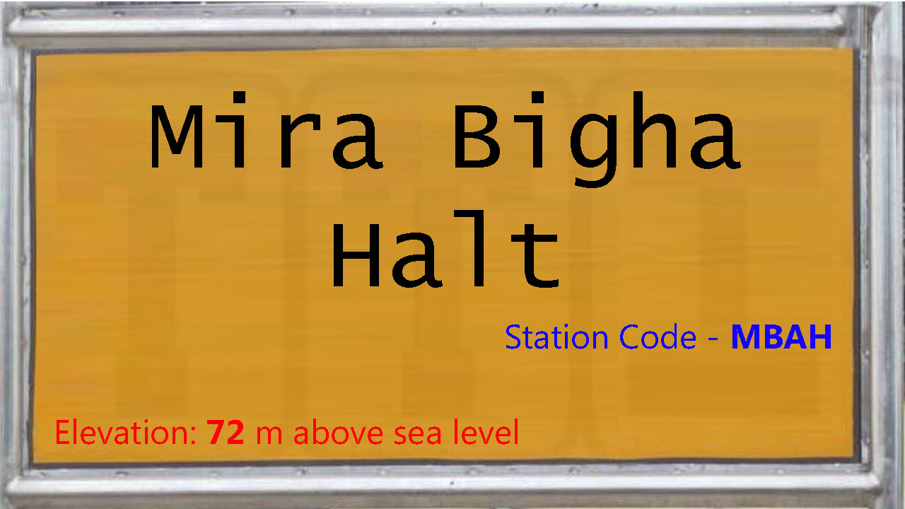 Mira Bigha Halt