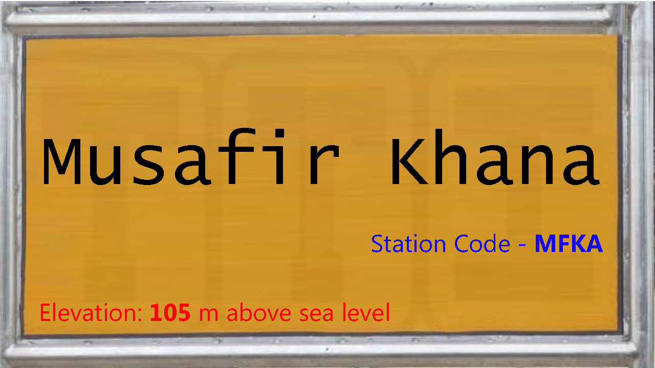 Musafir Khana Musafir Khana