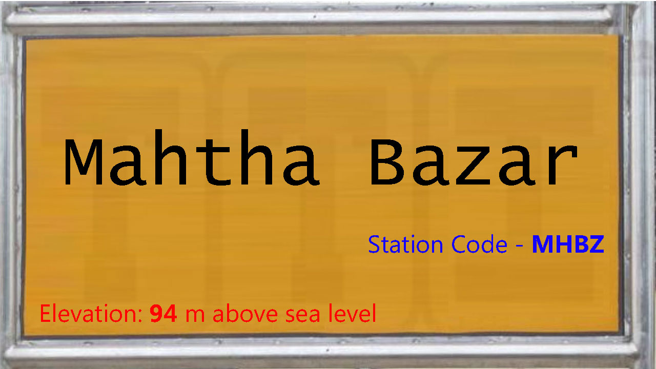 Mahtha Bazar Mahtha Bazar