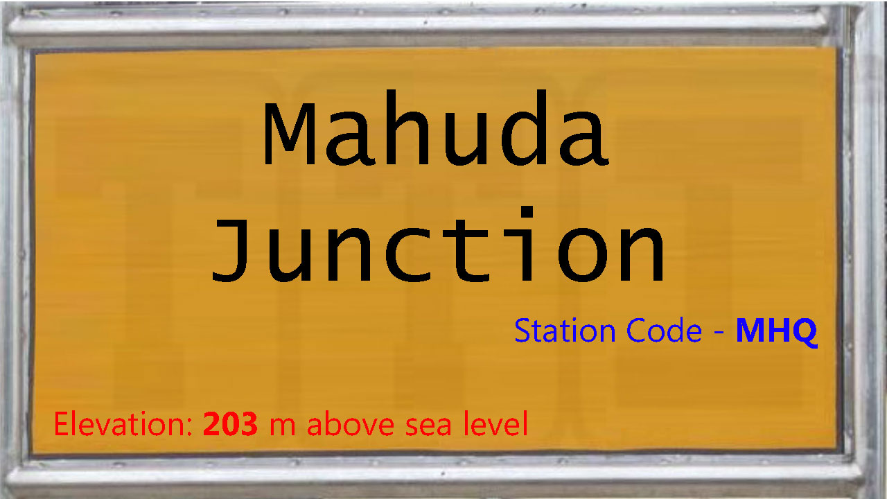 Mahuda Junction Mahuda Junction