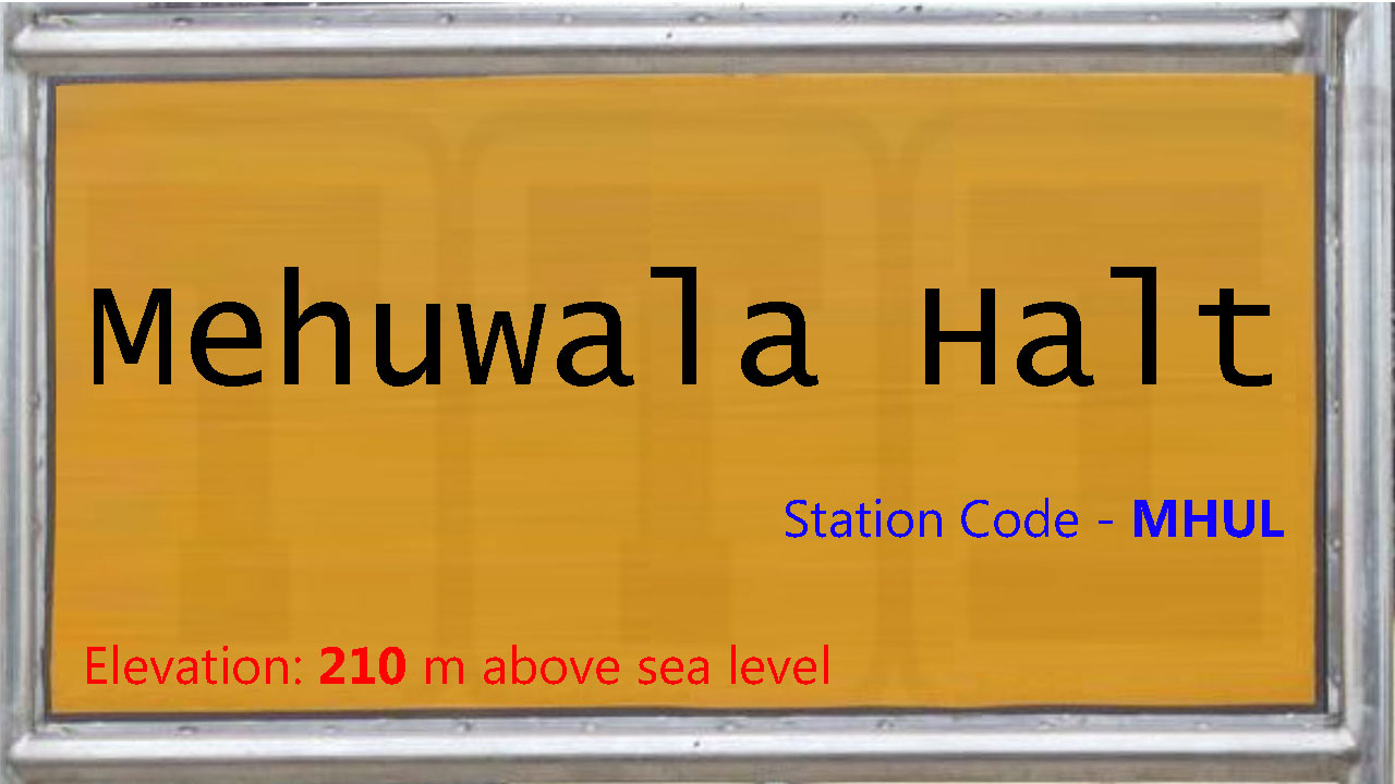 Mehuwala Halt
