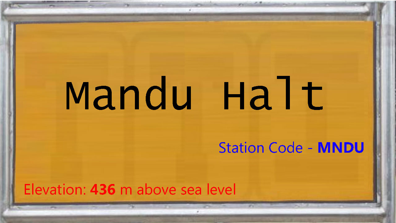Mandu Halt Mandu Halt