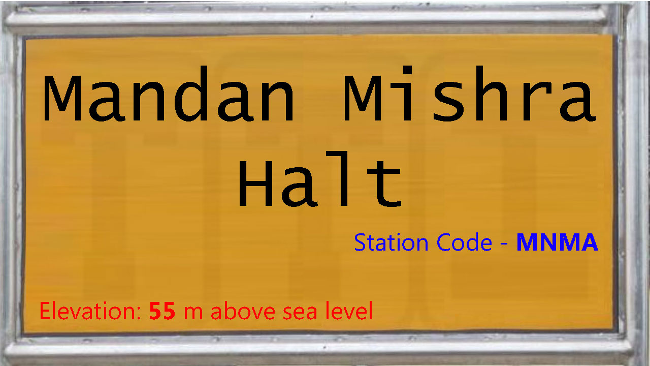 Mandan Mishra Halt Mandan Mishra Halt