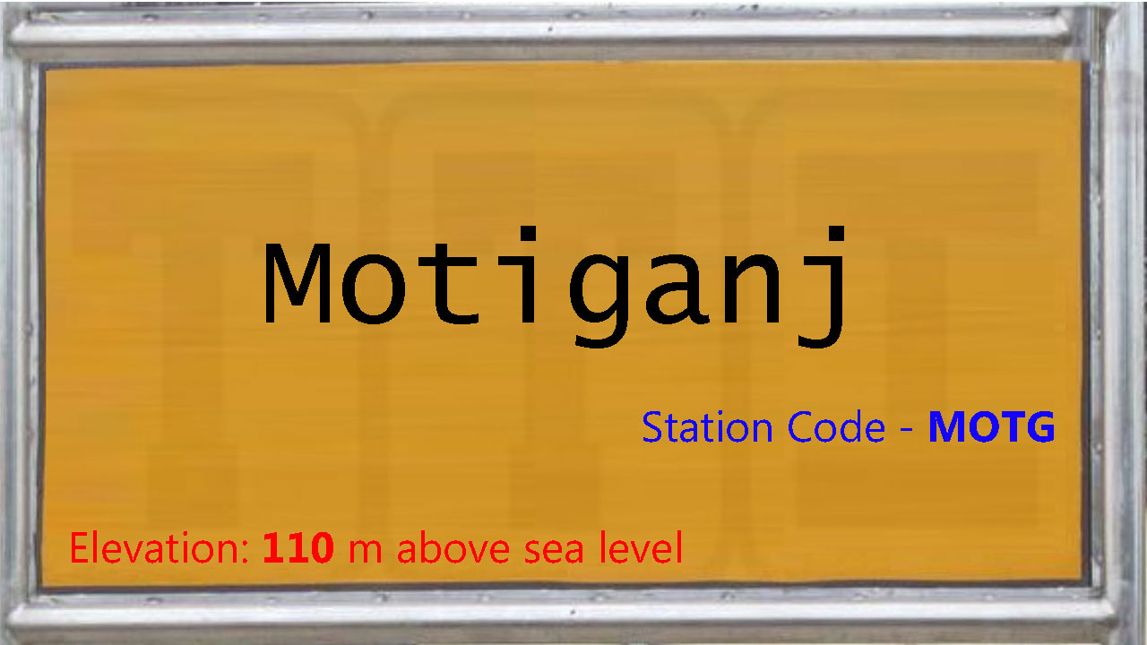 Motiganj Motiganj
