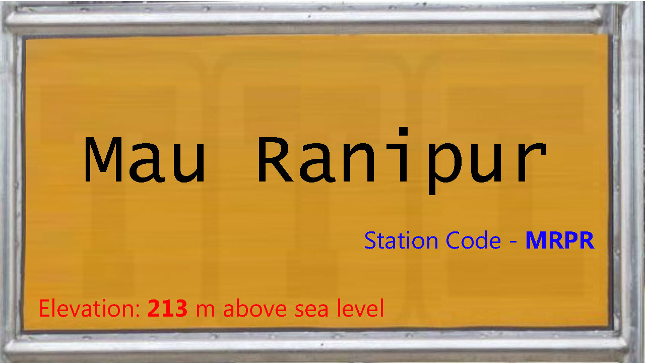 Mau Ranipur Mau Ranipur