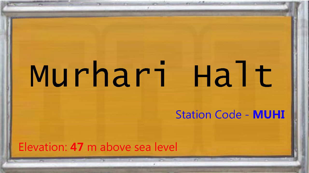 Murhari Halt Murhari Halt