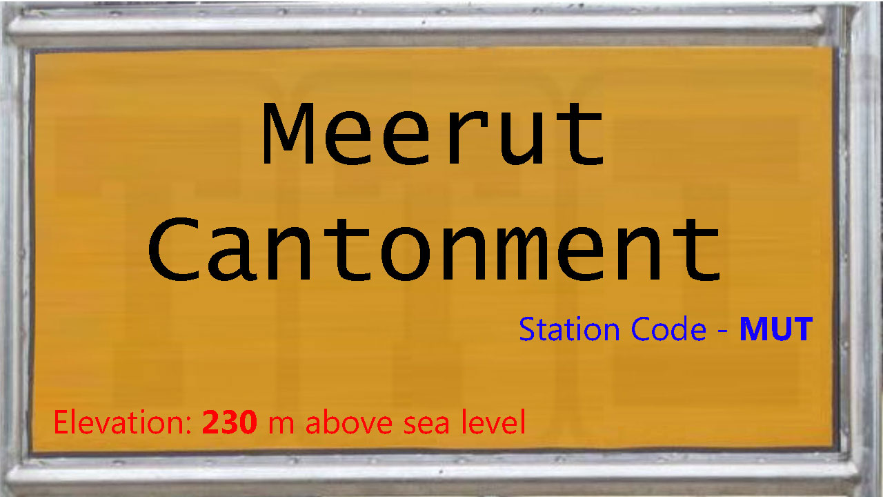 Meerut Cantonment Meerut Cantonment