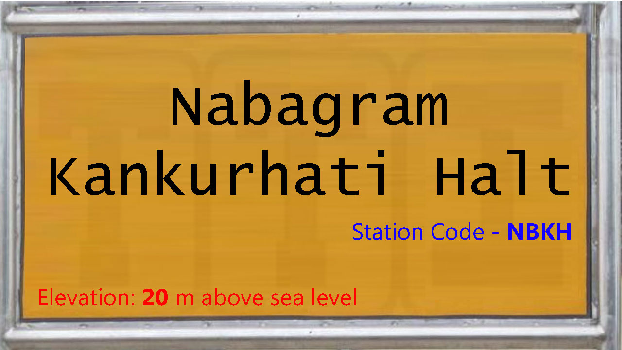 Nabagram Kankurhati Halt Nabagram Kankurhati Halt