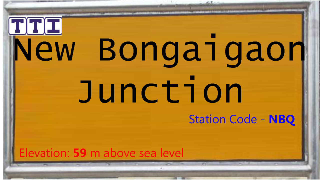 New Bongaigaon Junction New Bongaigaon Junction