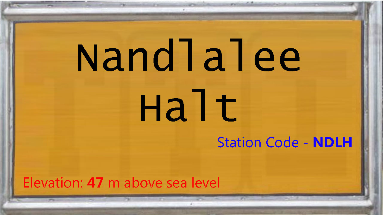 Nandlalee Halt