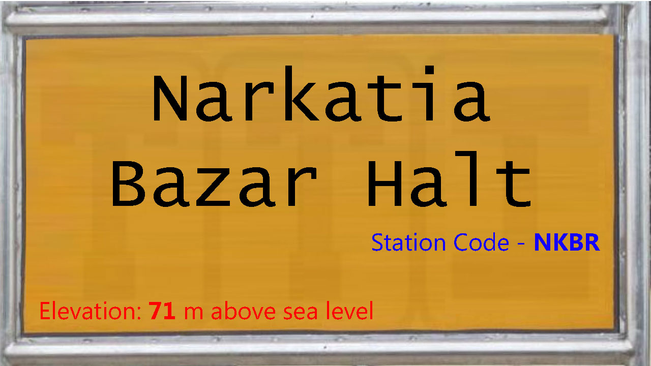 Narkatia Bazar Halt