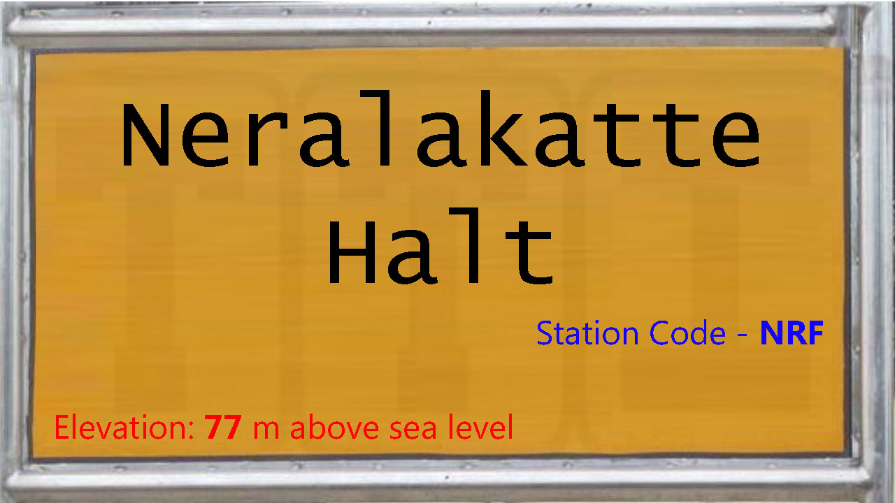Neralakatte Halt