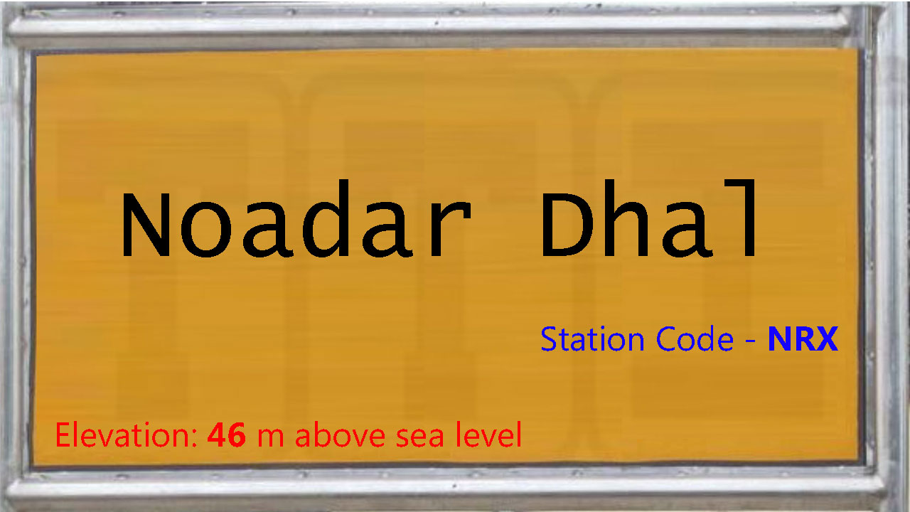 Noadar Dhal Noadar Dhal
