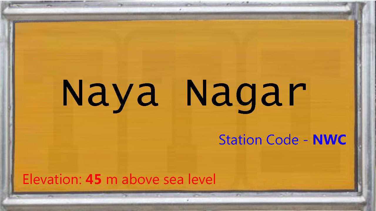 Naya Nagar Naya Nagar