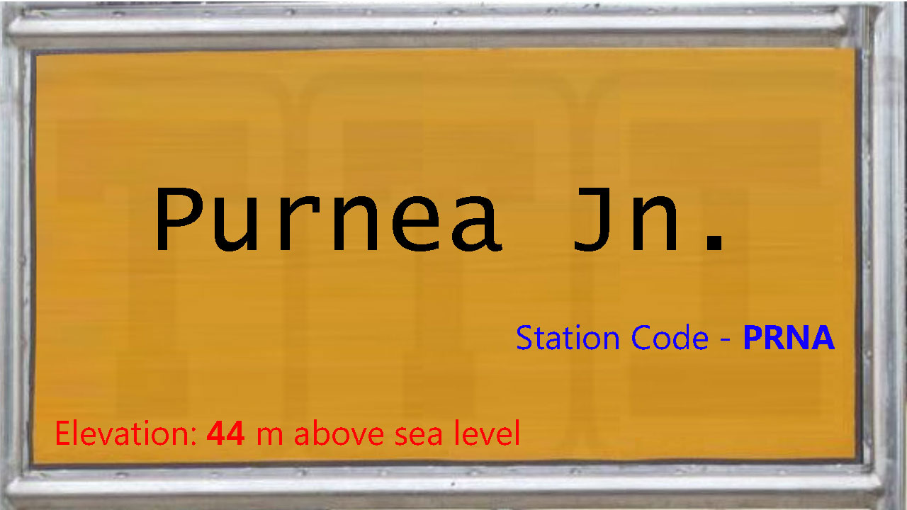 Purnea Junction Purnea Junction