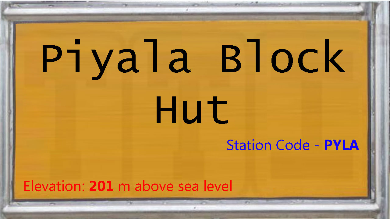 Piyala Block Hut