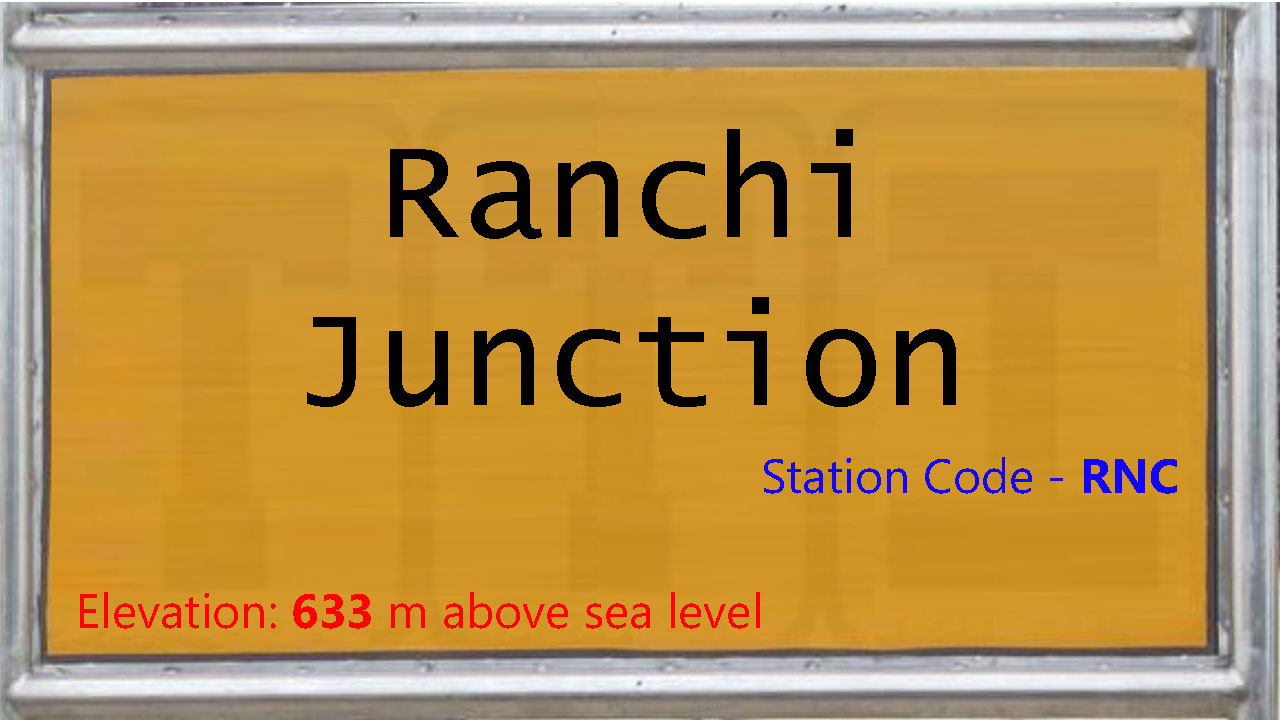 Ranchi Junction Ranchi Junction