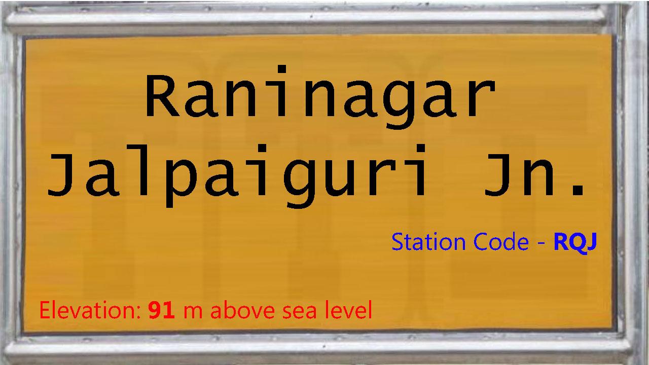 Raninagar Jalpaiguri Junction