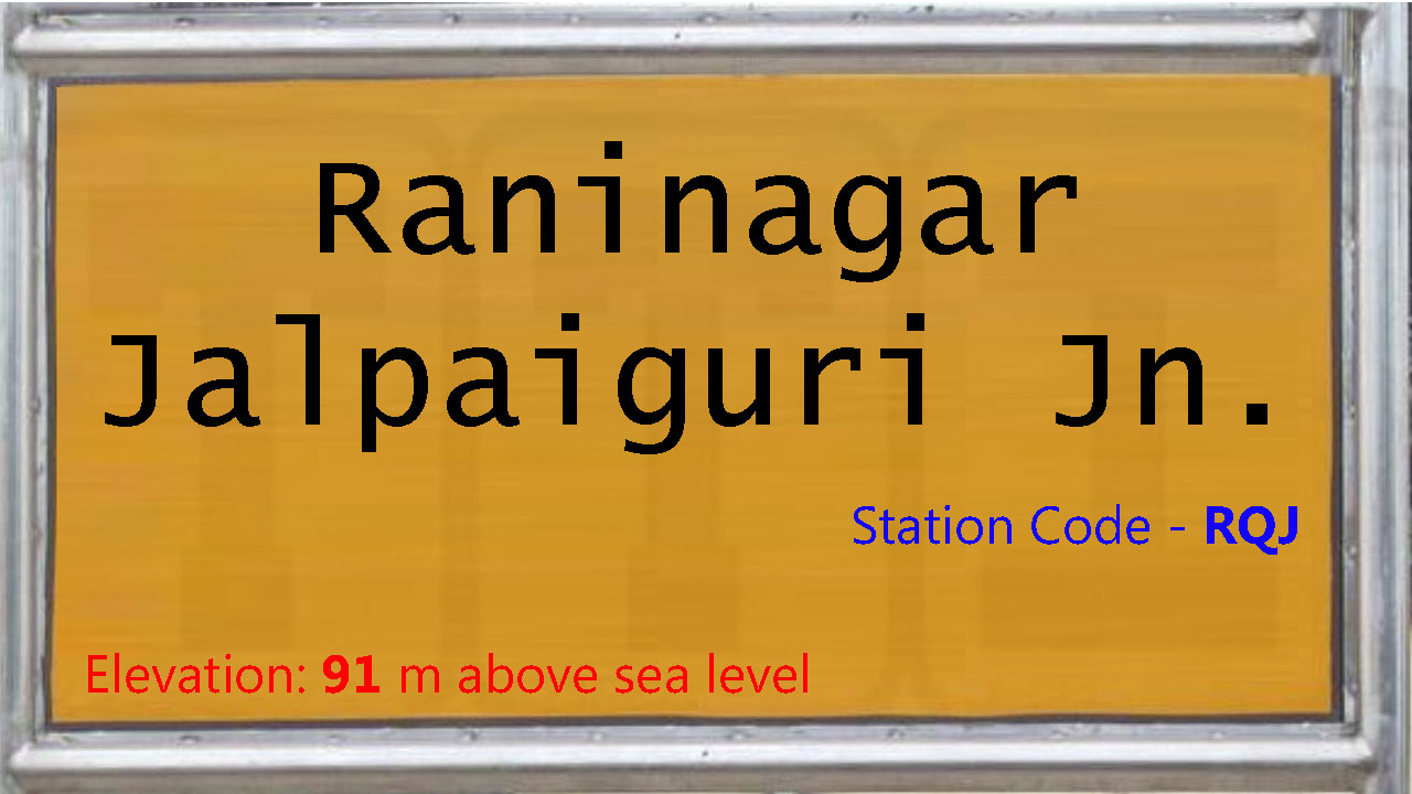 Raninagar Jalpaiguri Junction Raninagar Jalpaiguri Junction