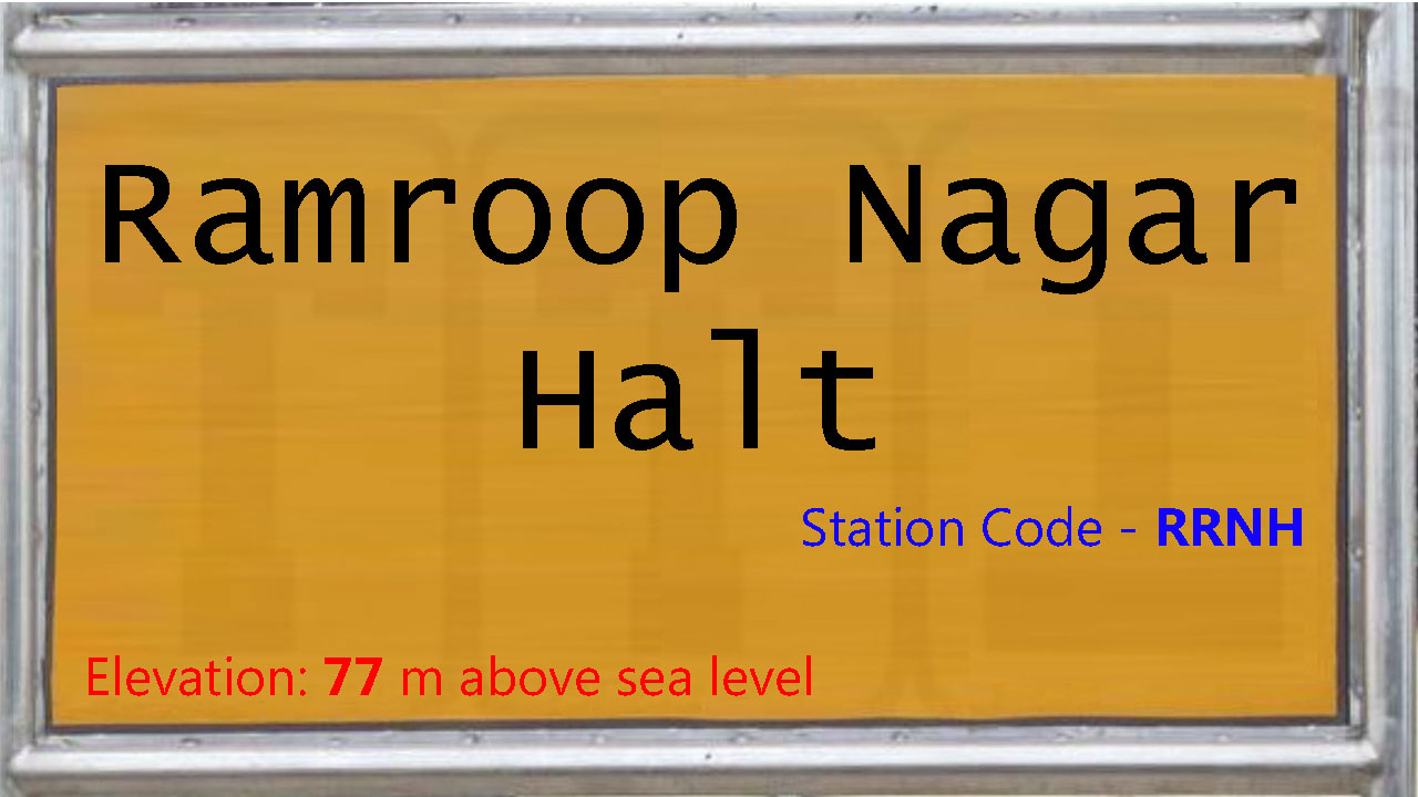 Ramroop Nagar Halt Ramroop Nagar Halt