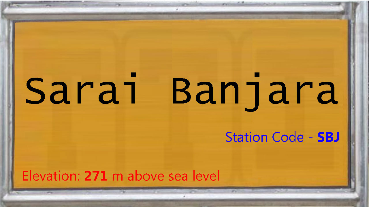 Sarai Banjara Sarai Banjara