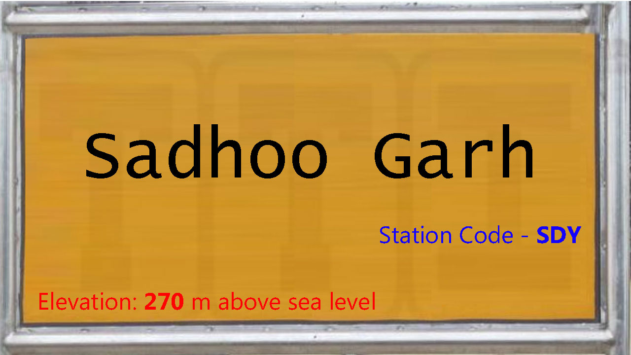 Sadhoo Garh Sadhoo Garh