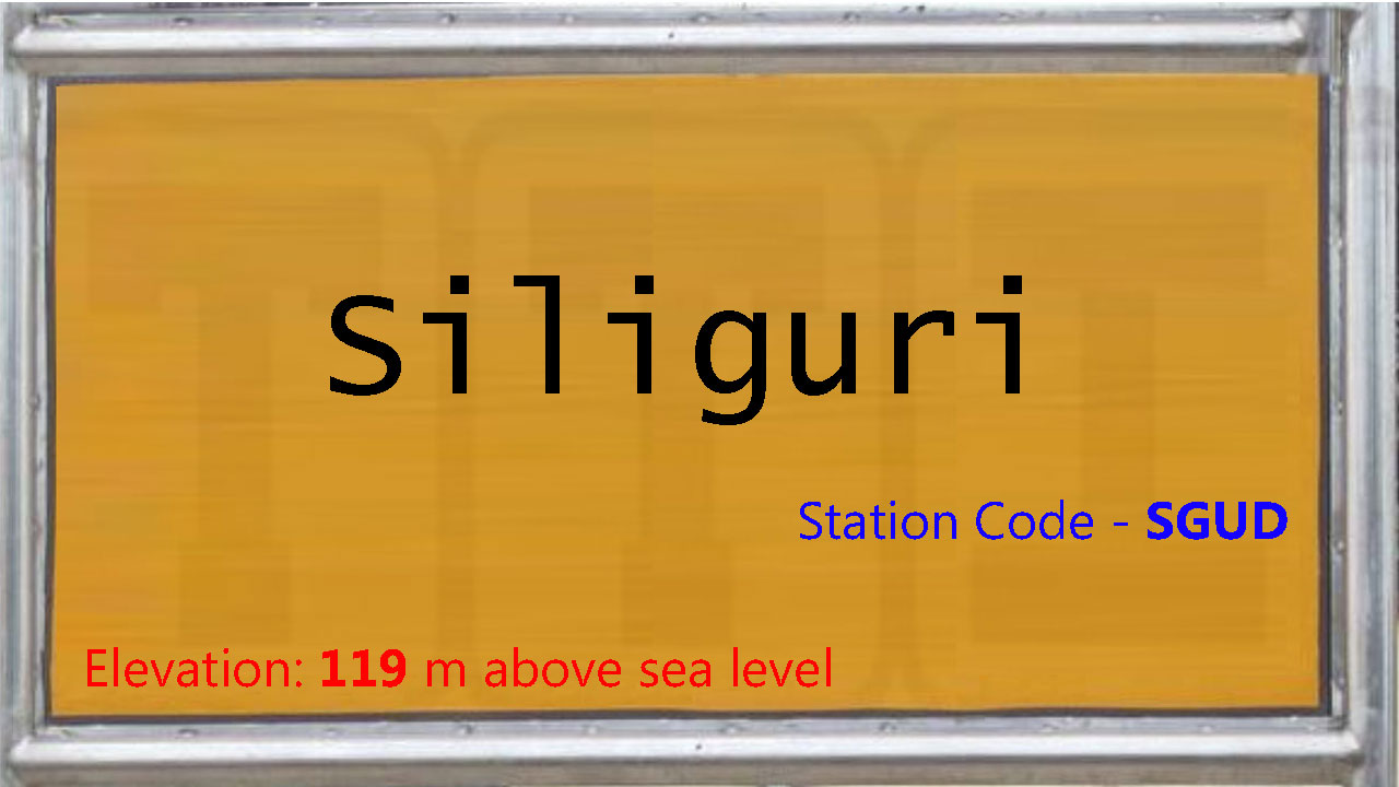 Siliguri Siliguri