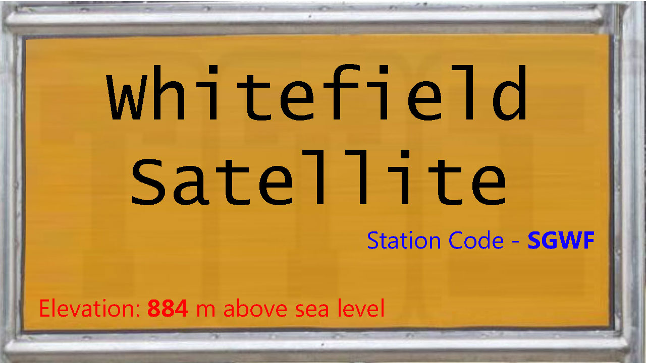Whitefield Satellite Whitefield Satellite