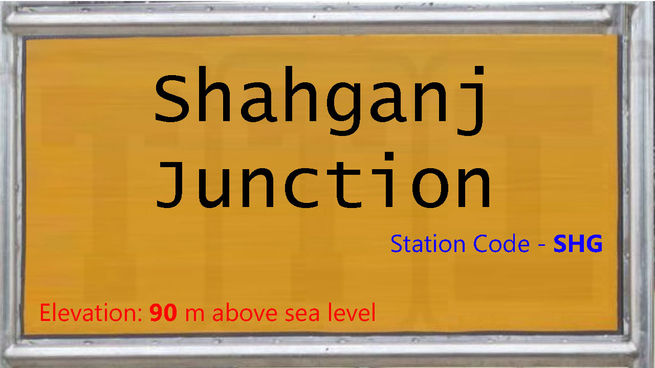 Shahganj Junction