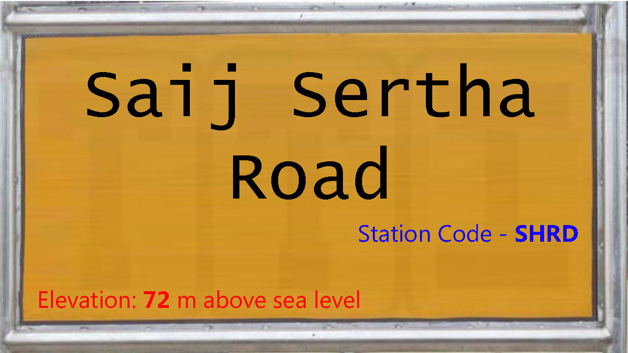 Saij Sertha Road