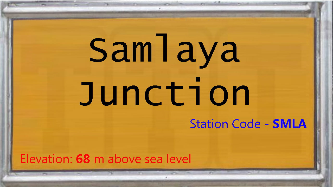 Samlaya Junction Samlaya Junction