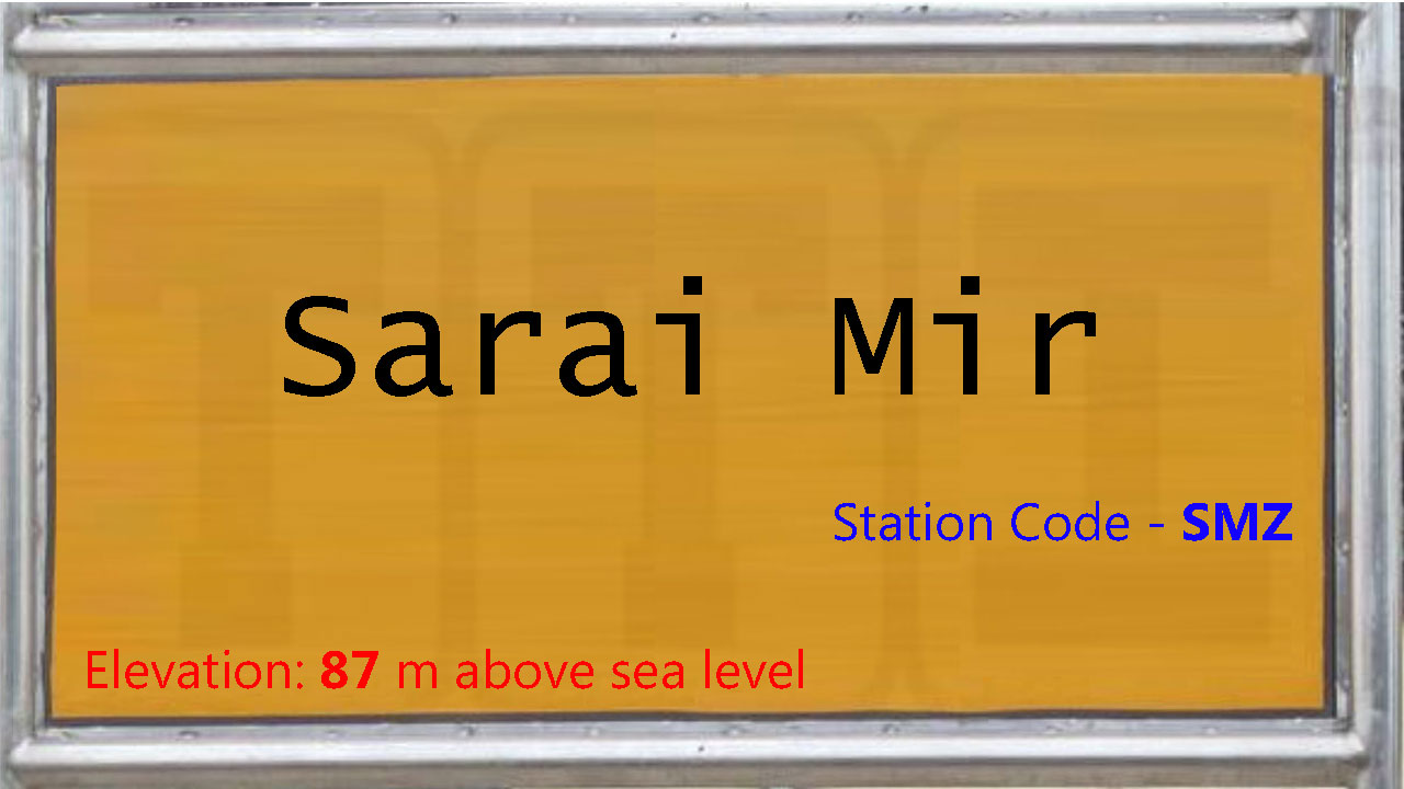 Sarai Mir Sarai Mir