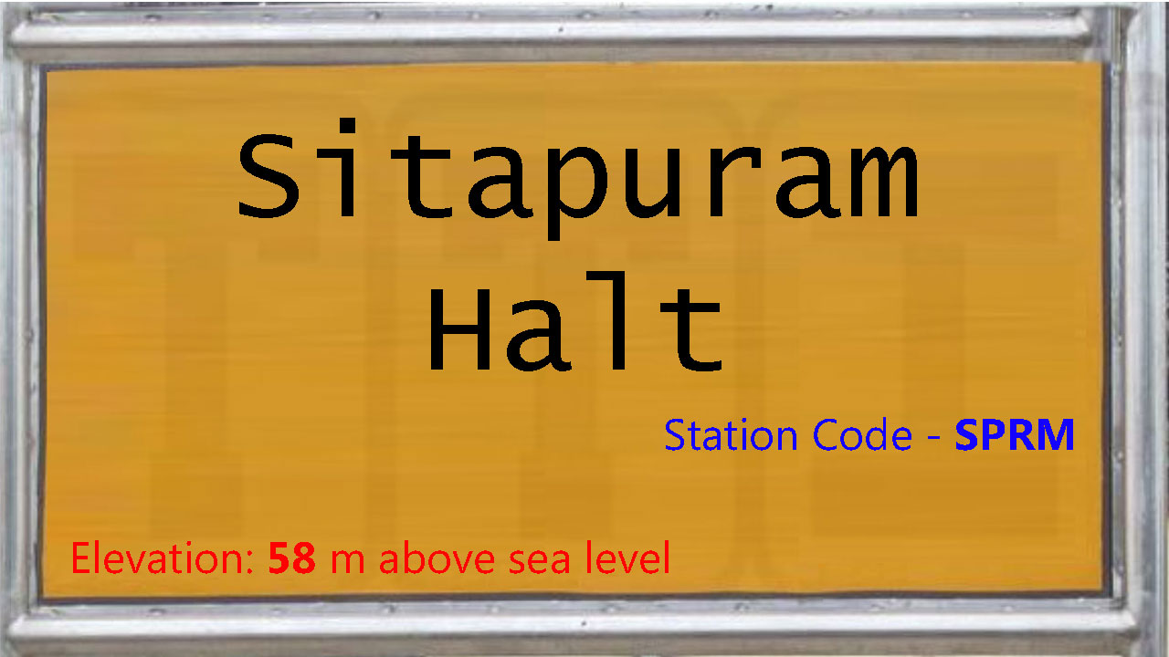 Sitapuram Halt Sitapuram Halt