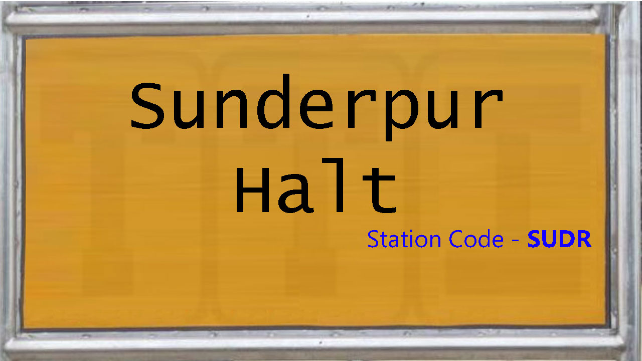 Sunderpur Halt