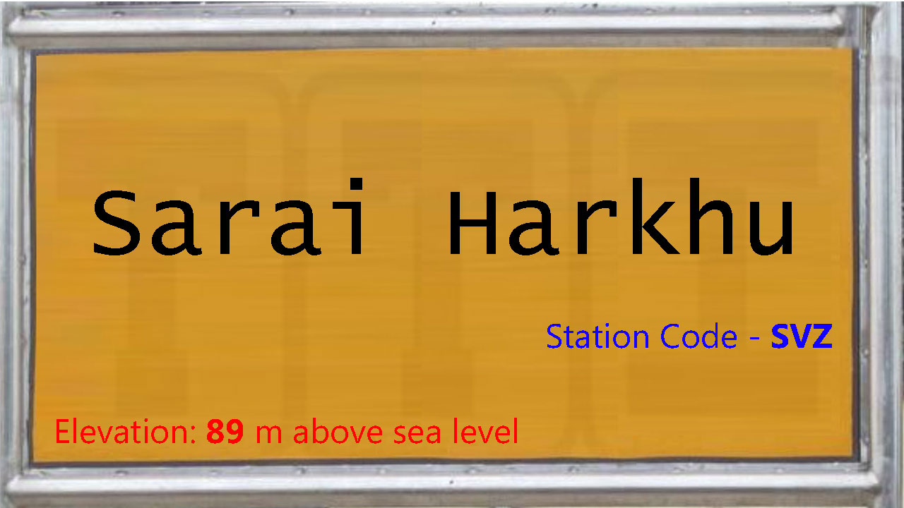 Sarai Harkhu