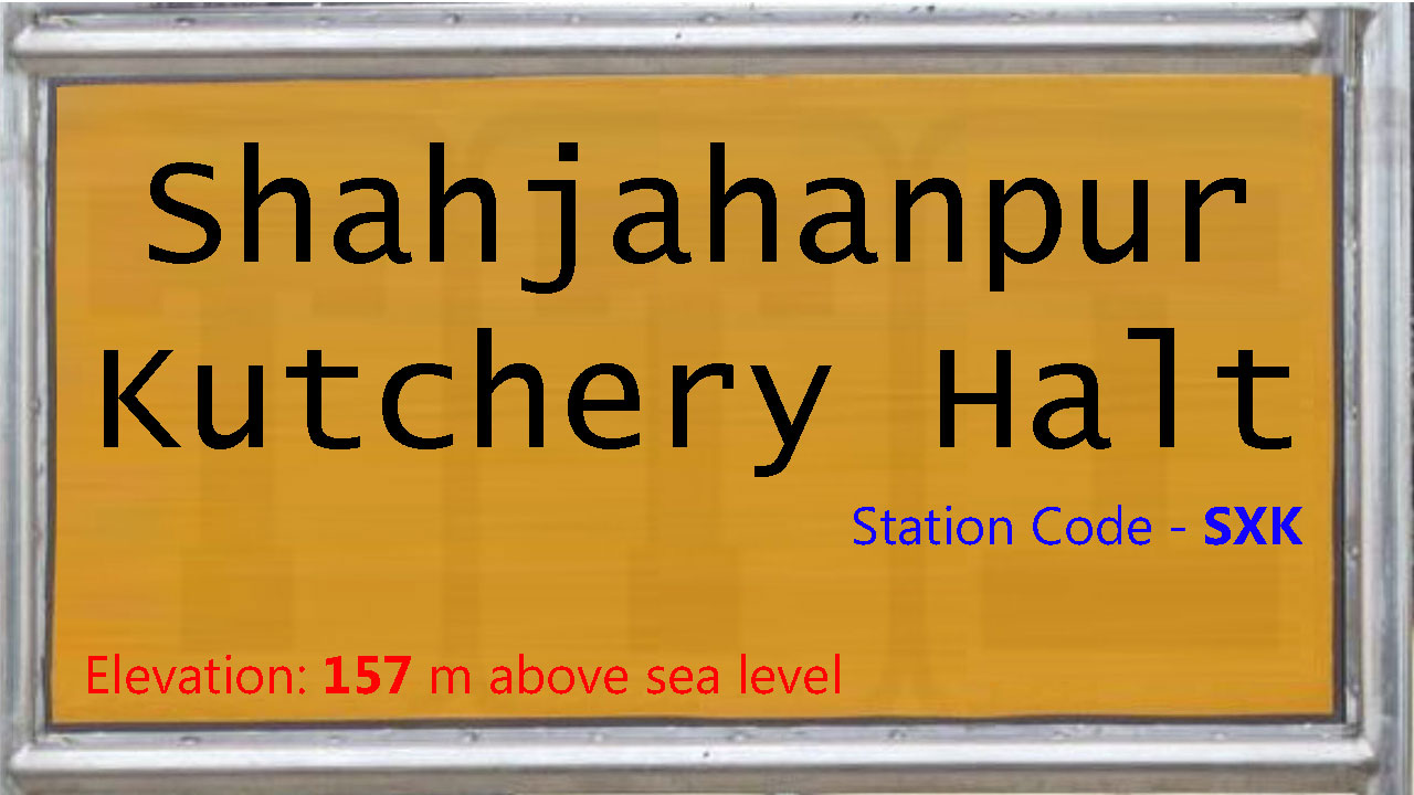 Shahjahanpur Kutchery Halt