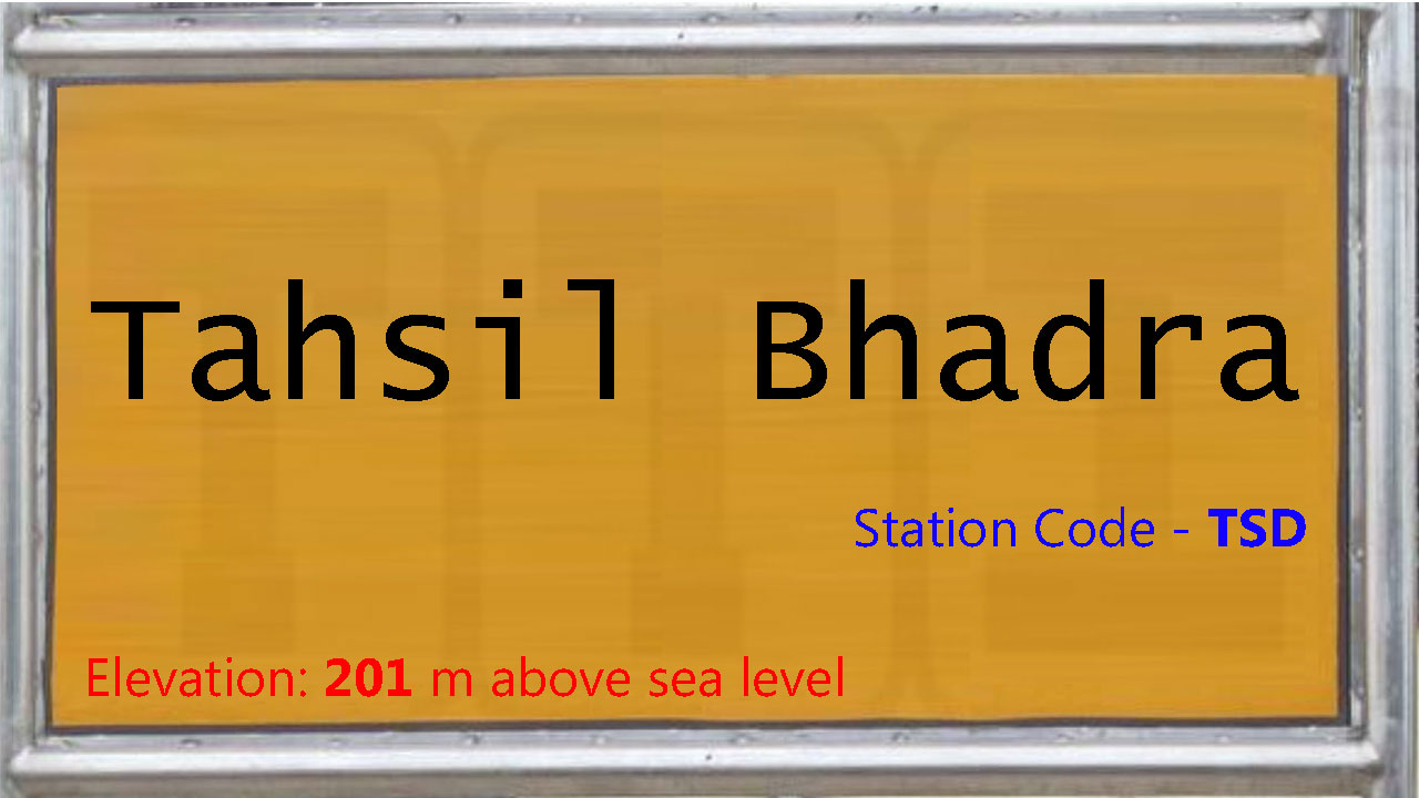 Tahsil Bhadra Tahsil Bhadra