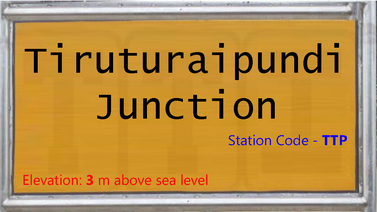 Tiruturaipundi Junction Tiruturaipundi Junction