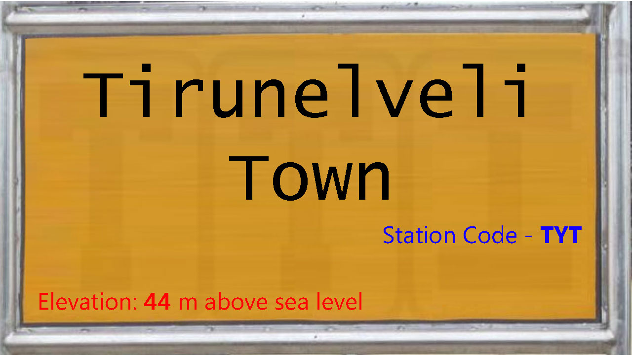 Tirunelveli Town