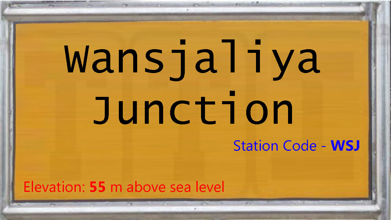 Wansjaliya Junction Wansjaliya Junction