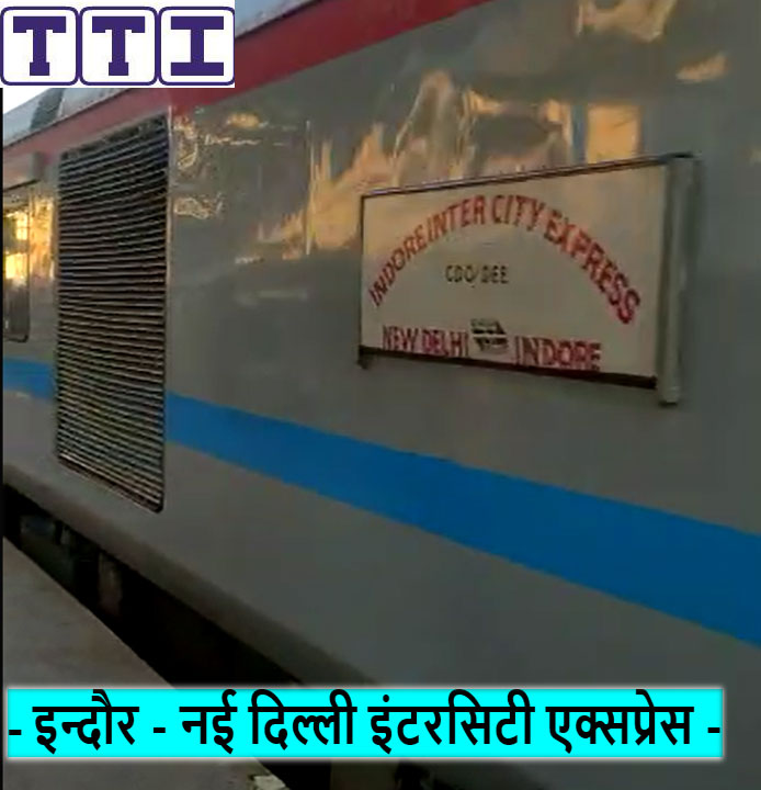 Indore - New Delhi Intercity SF Express