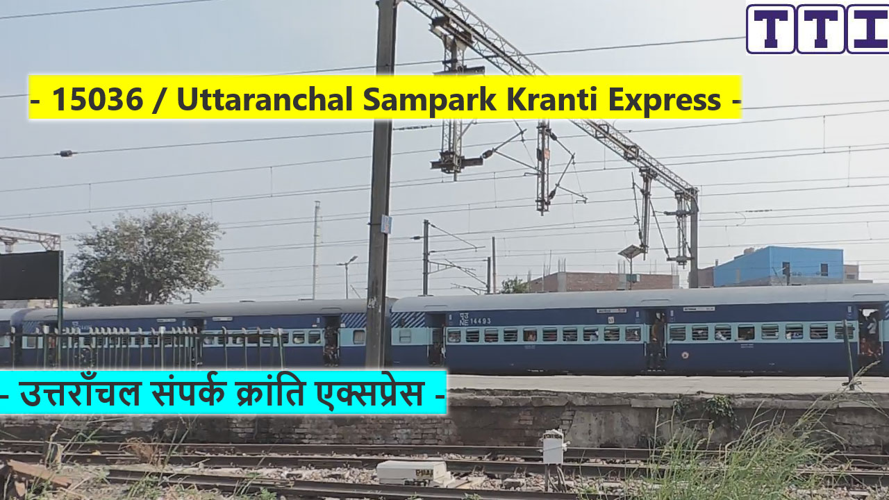 Uttaranchal Sampark Kranti Express