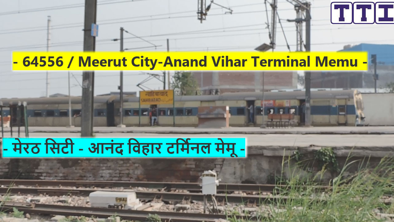 Meerut City - Anand Vihar (T) MEMU