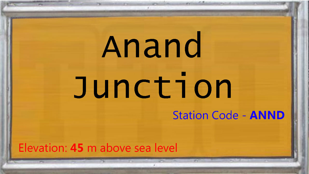 Anand Junction
