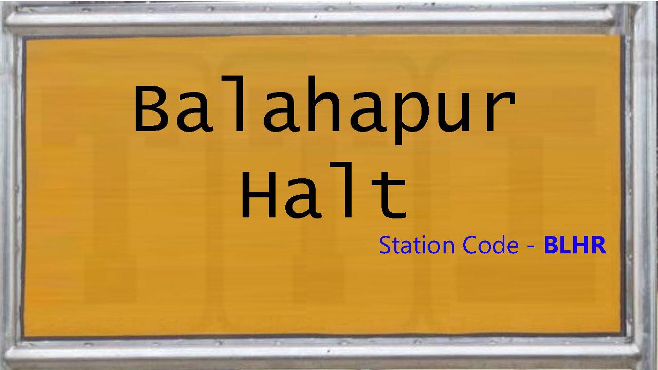 Balahapur Halt