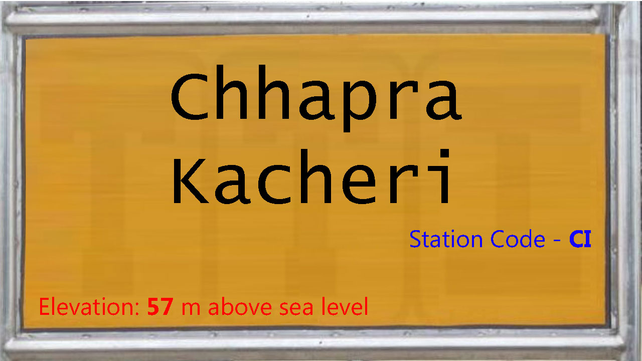 Chhapra Kacheri