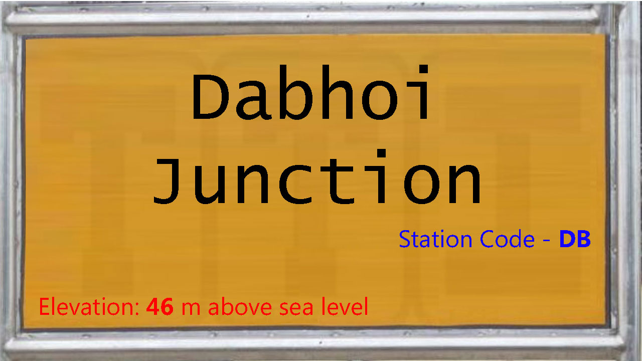 Dabhoi Junction